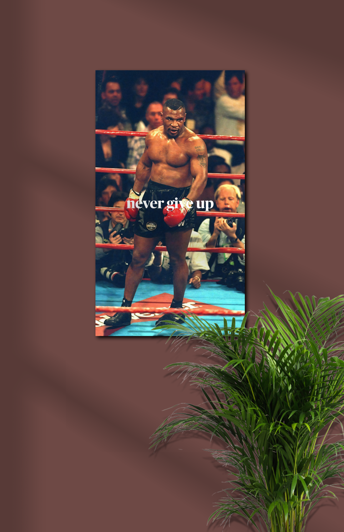 Mike Tyson Never Give Up