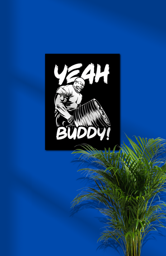 Yeah Buddy Ronnie Coleman