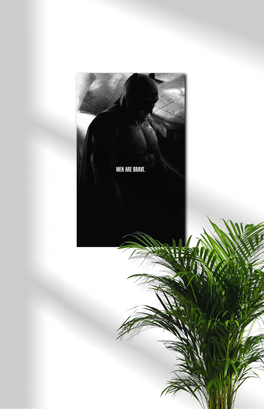 Men Are Brave Batman